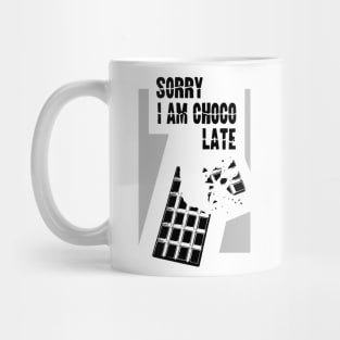 Chocolate lover funny quote Mug